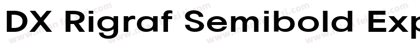 DX Rigraf Semibold Expanded字体转换